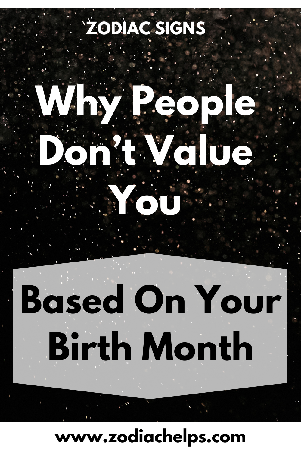 Why People Don’t Value You, Based On Your Birth Month