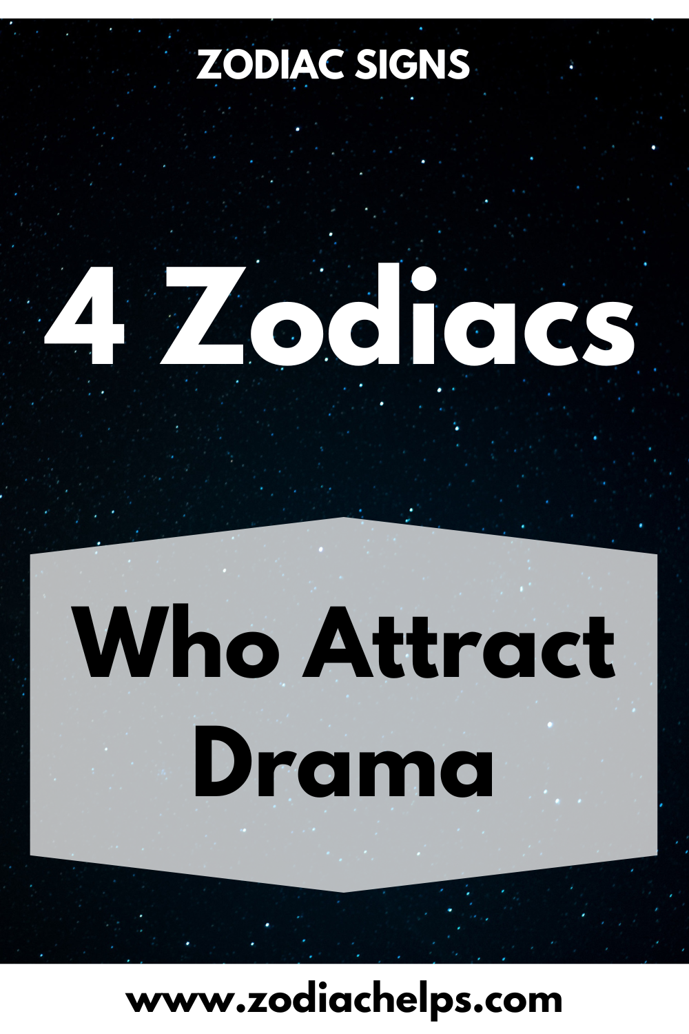 4 Zodiacs Who Attract Drama