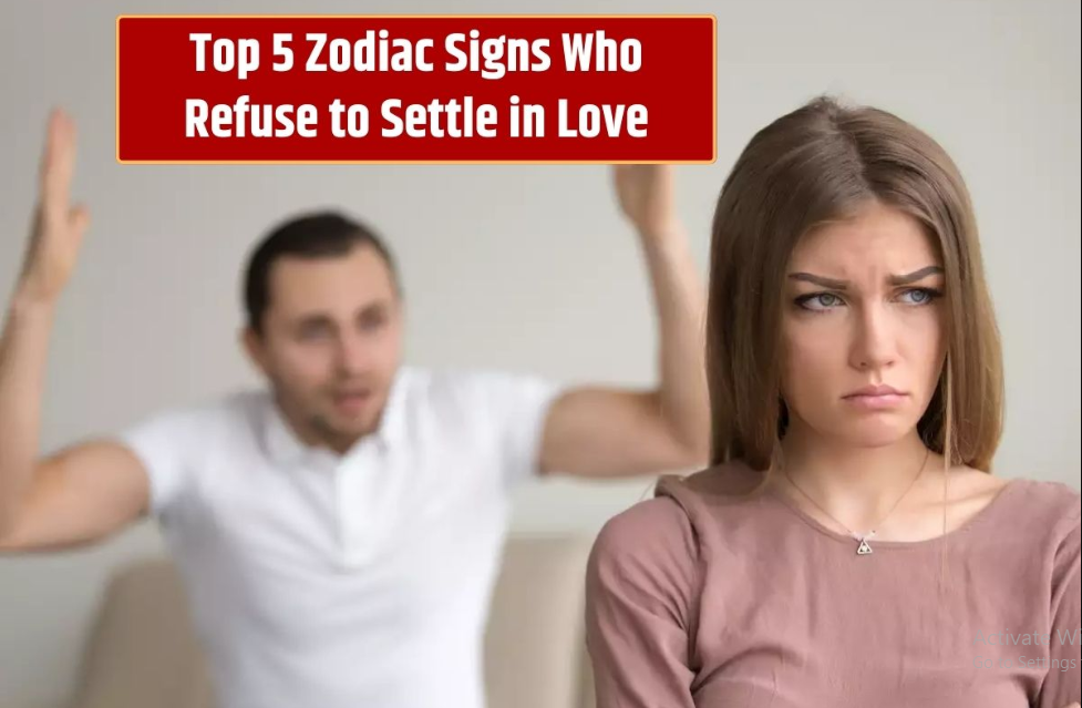4 Zodiacs Who Refuse To Settle In Love