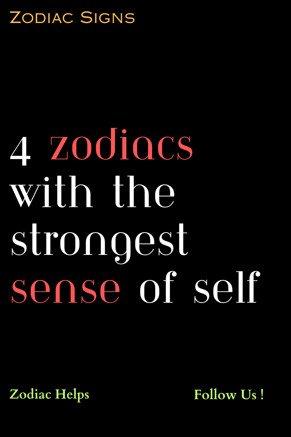 4 Zodiacs With The Strongest Sense Of Self