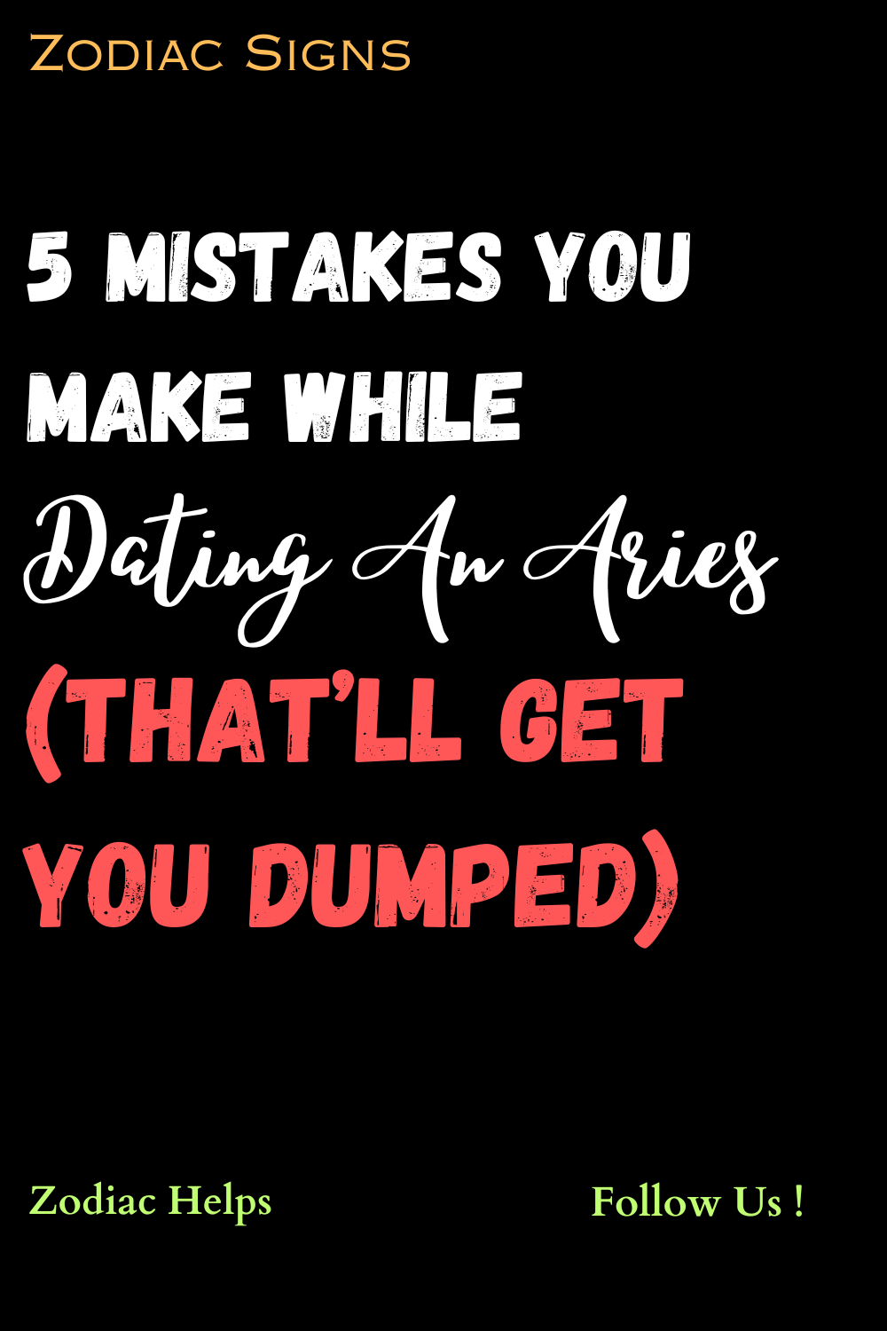 5 Mistakes You Make While Dating An Aries (That’ll Get You Dumped)