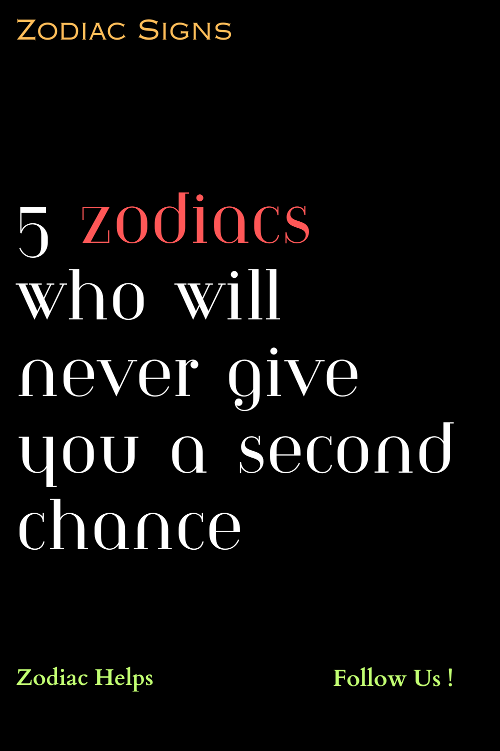 5 Zodiacs Who Will Never Give You A Second Chance