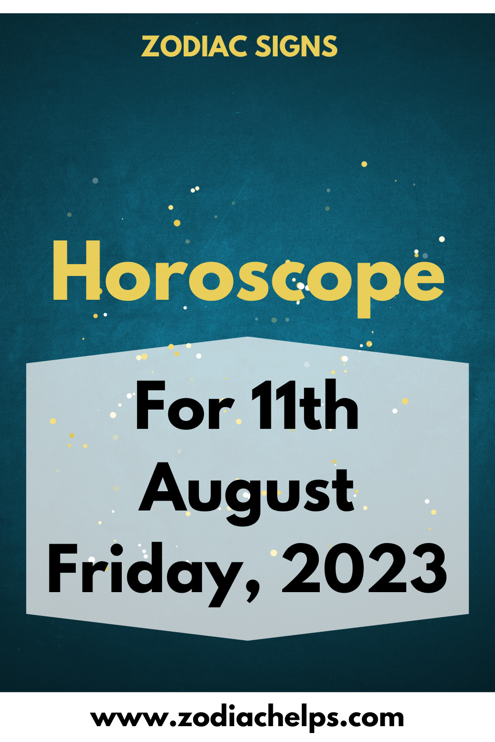 Horoscope for 11th August Friday, 2023