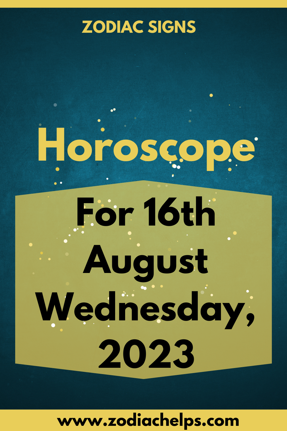 Horoscope for 16th August Wednesday, 2023