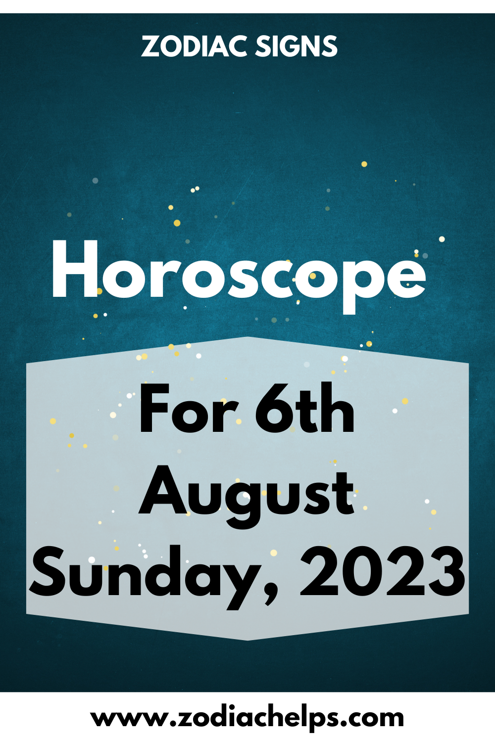 Horoscope for 6th August Sunday, 2023