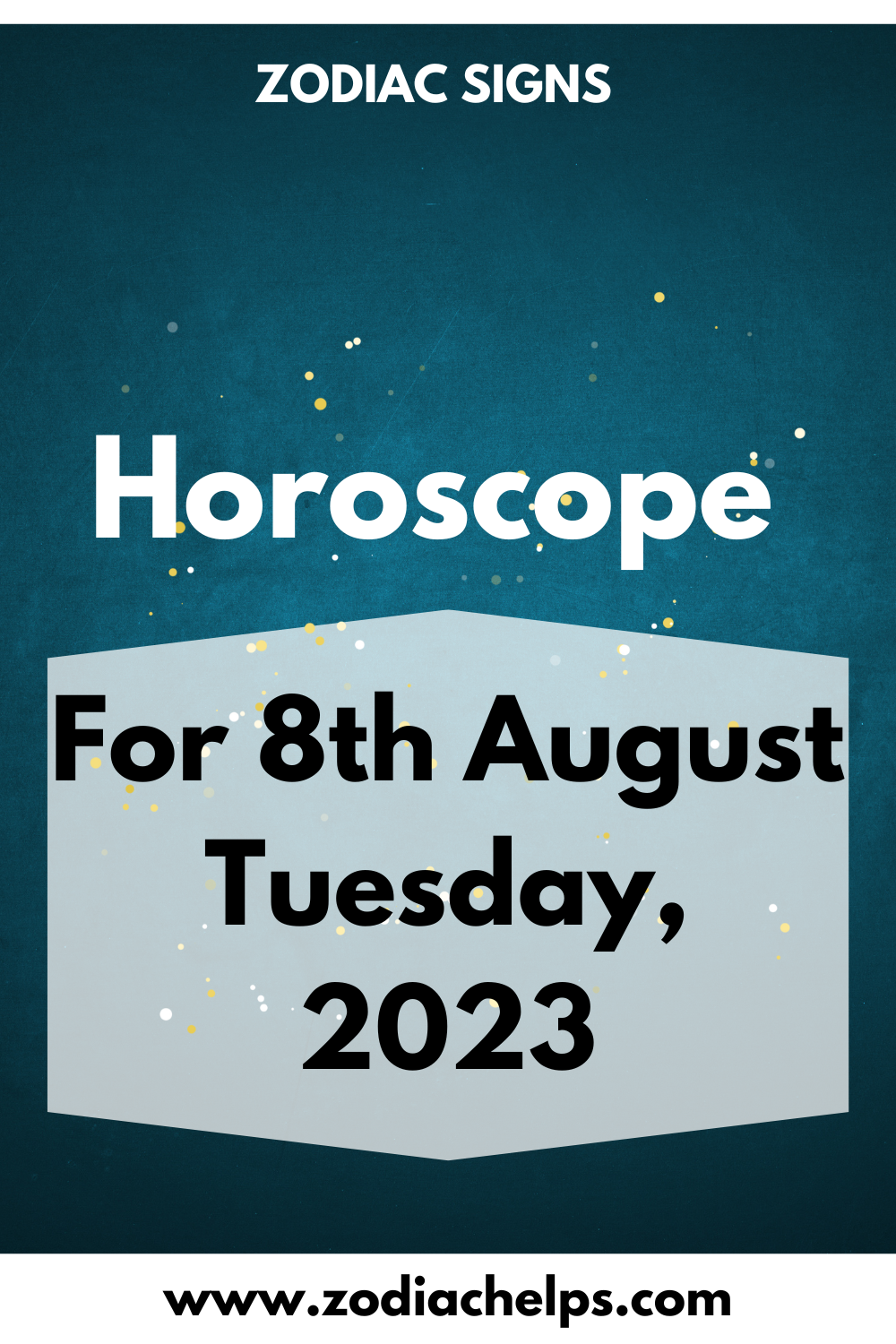 Horoscope for 8th August Tuesday, 2023