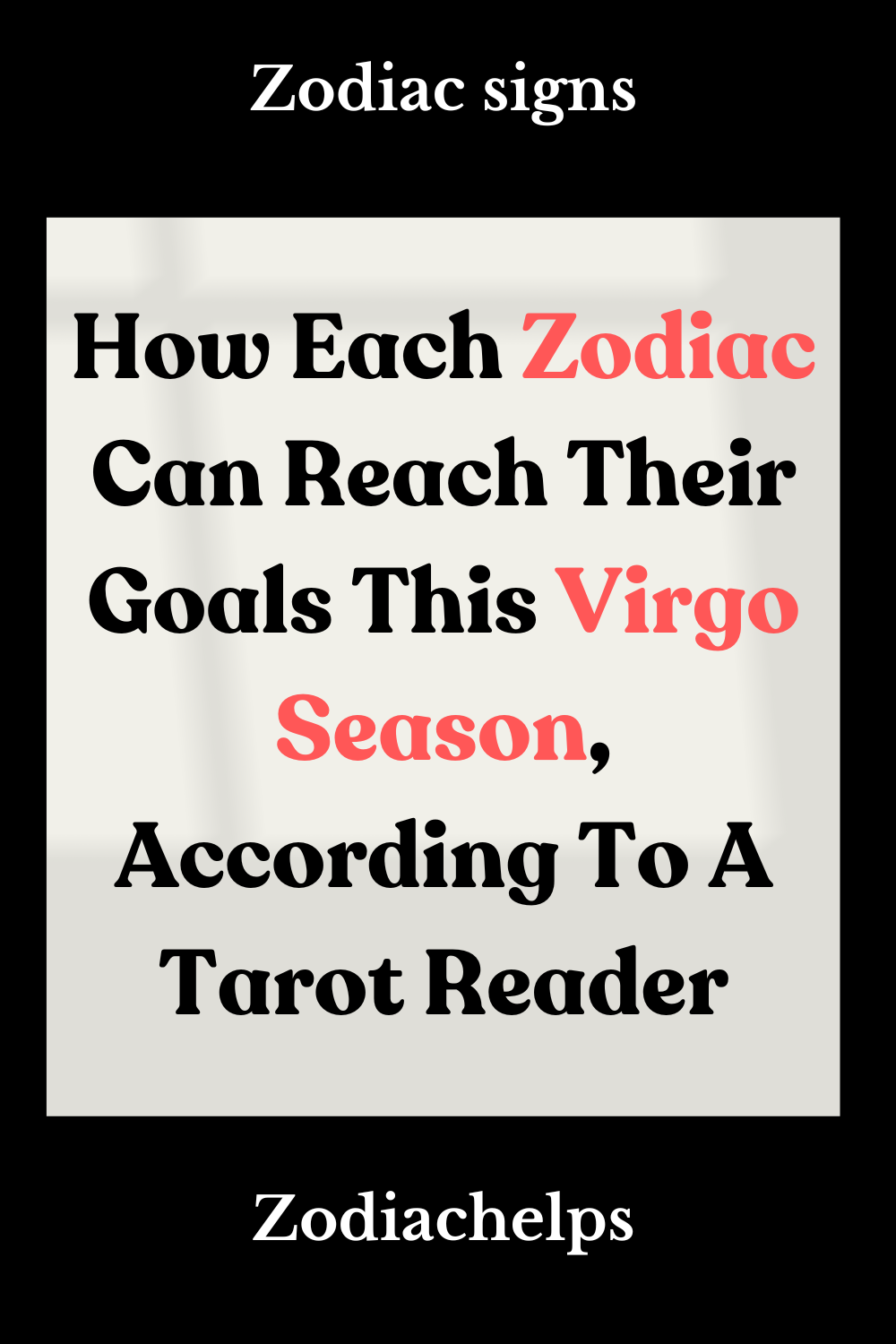 How Each Zodiac Can Reach Their Goals This Virgo Season, According To A Tarot Reader
