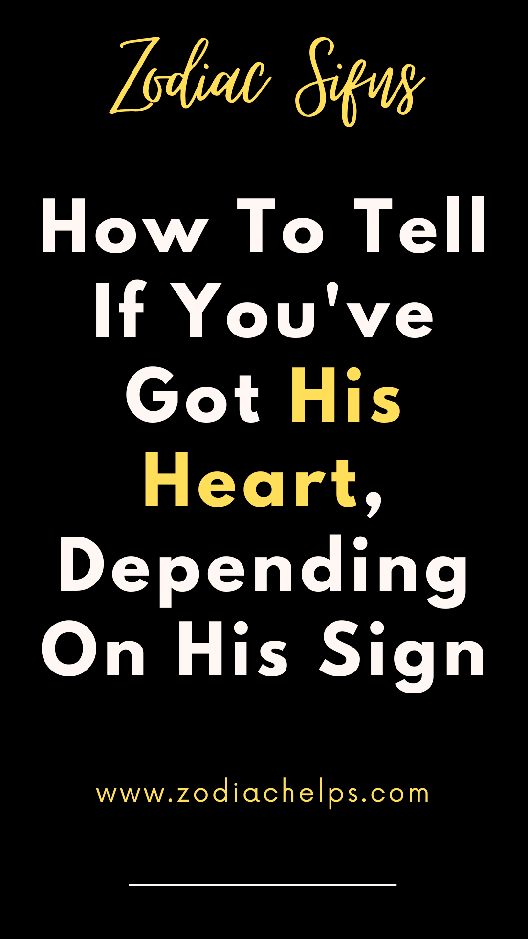 How To Tell If You've Got His Heart, Depending On His Sign