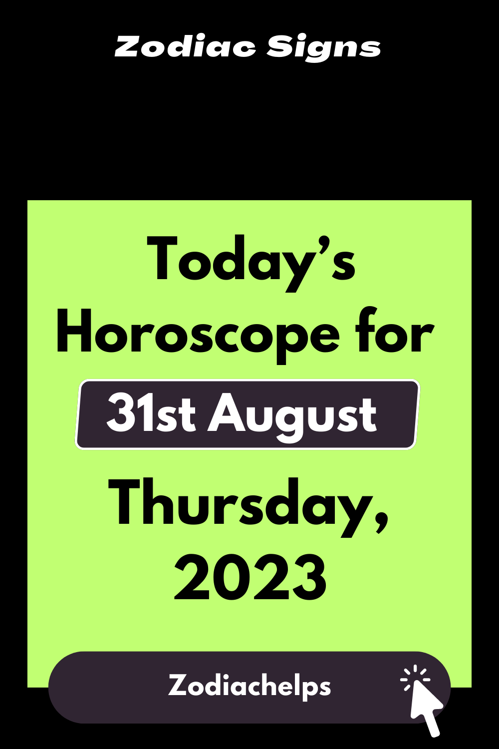 Today’s Horoscope for 31st August Thursday, 2023