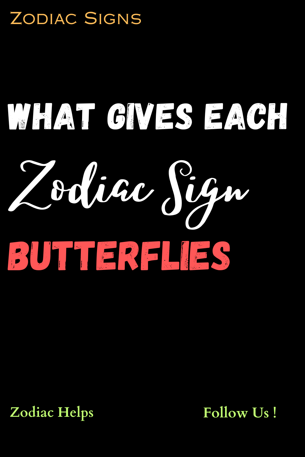 What Gives Each Zodiac Sign Butterflies