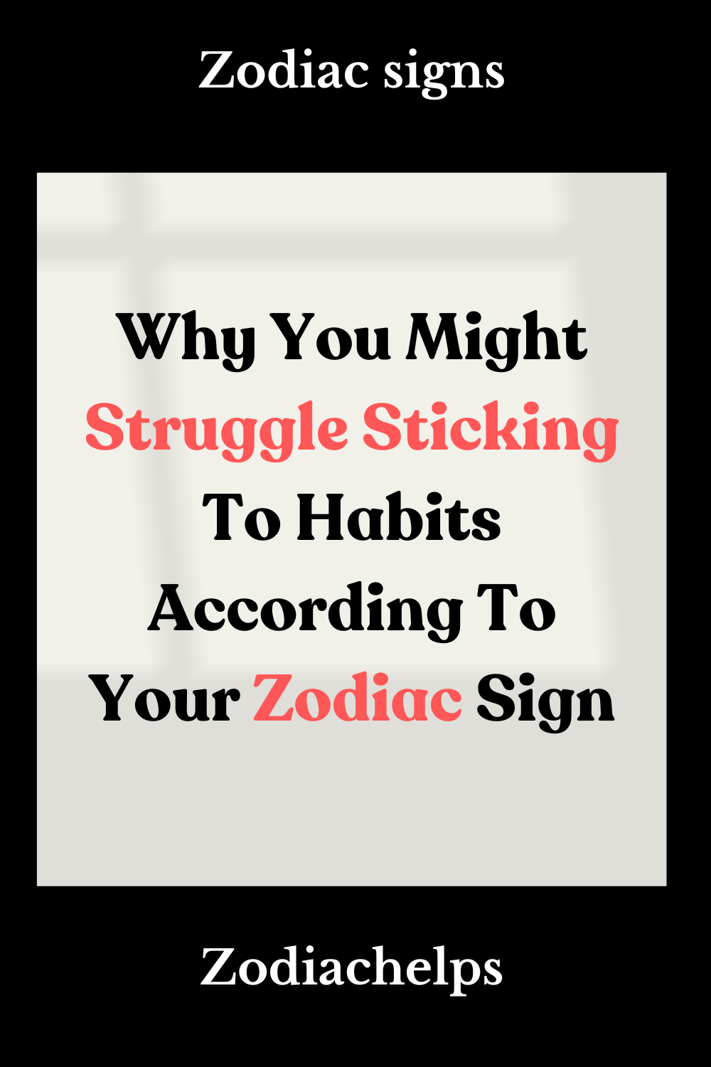 Why You Might Struggle Sticking To Habits According To Your Zodiac Sign