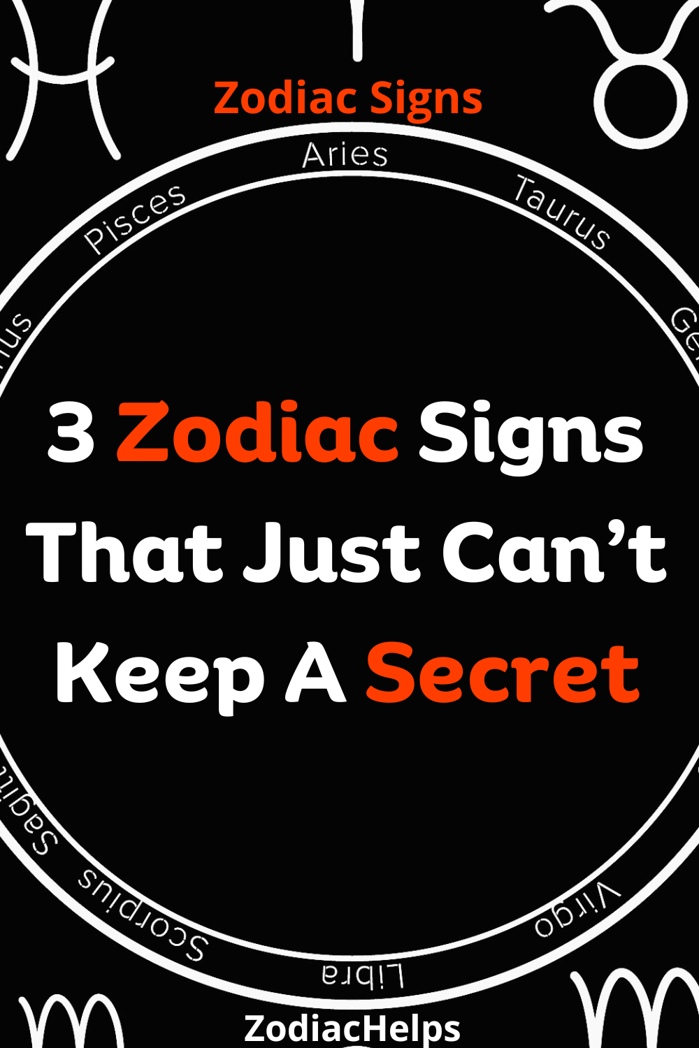 3 Zodiac Signs That Just Can’t Keep A Secret