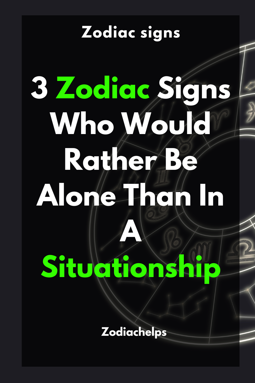 3 Zodiac Signs Who Would Rather Be Alone Than In A Situationship