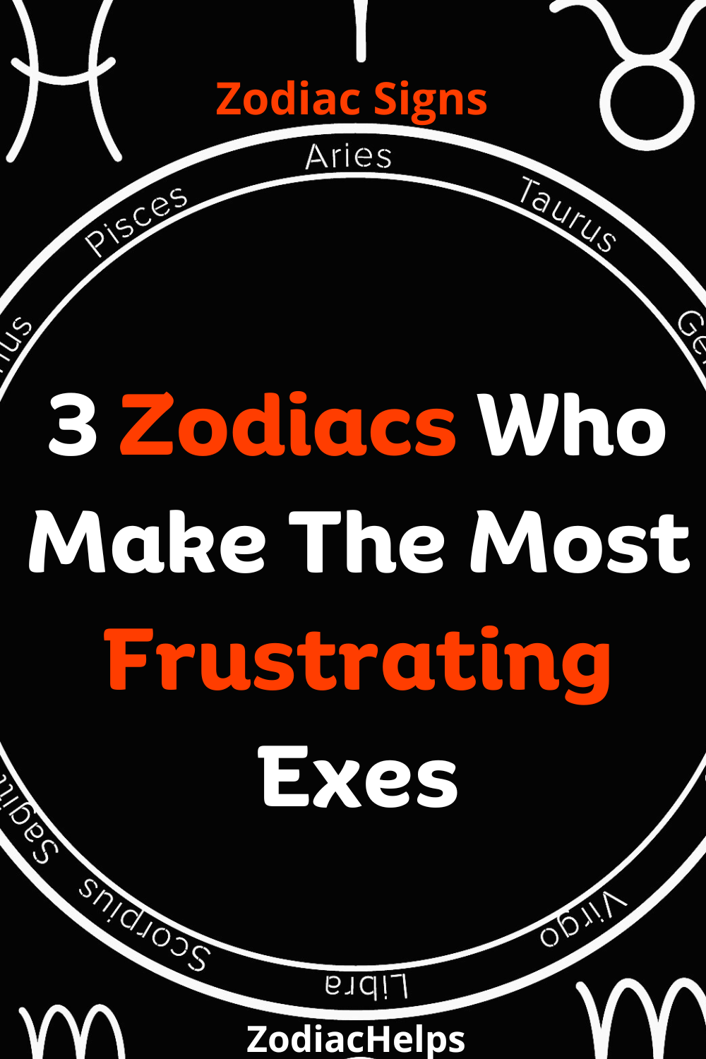 3 Zodiacs Who Make The Most Frustrating Exes