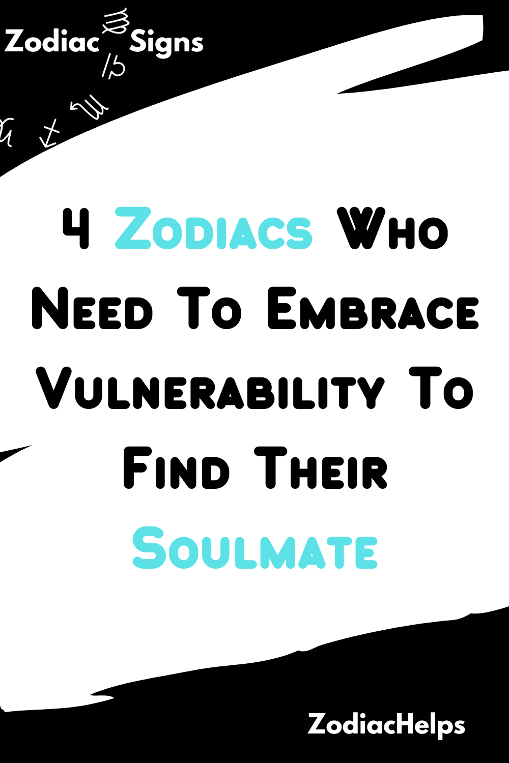 4 Zodiacs Who Need To Embrace Vulnerability To Find Their Soulmate