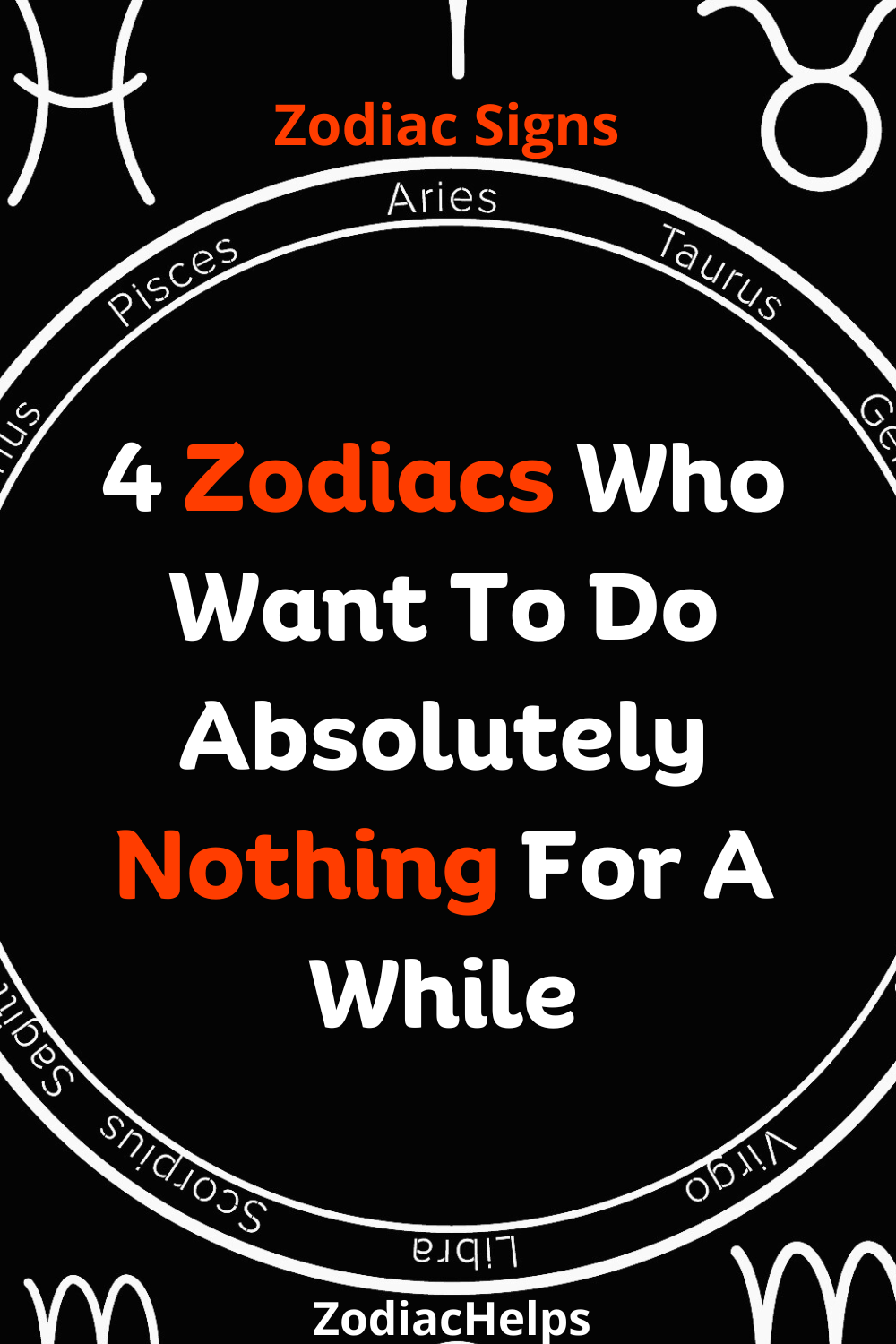4 Zodiacs Who Want To Do Absolutely Nothing For A While