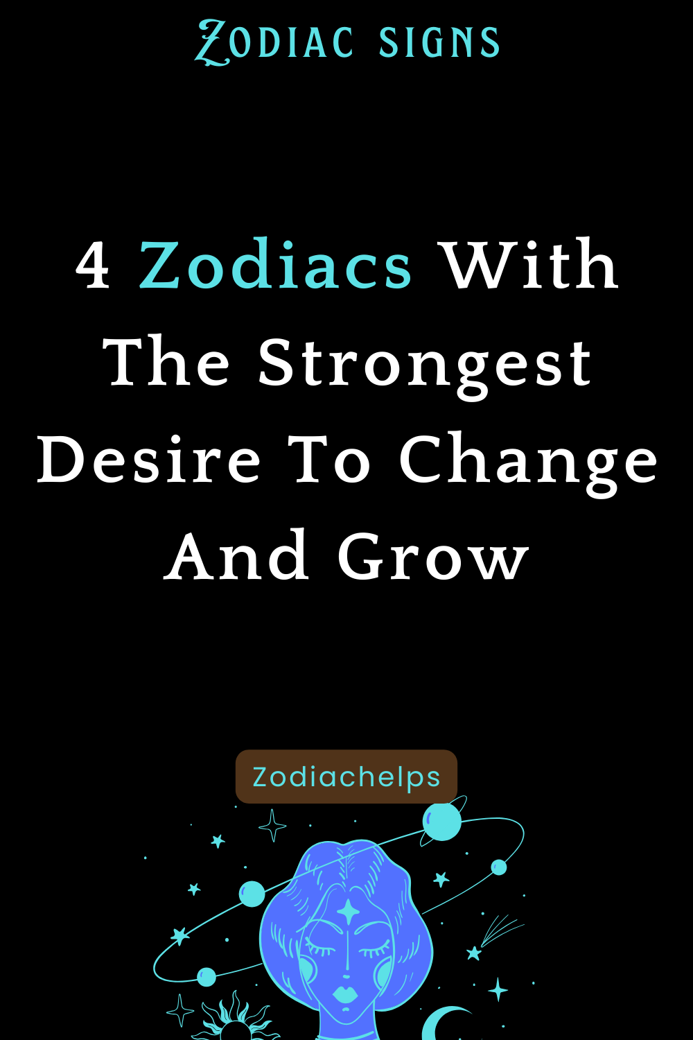 4 Zodiacs With The Strongest Desire To Change And Grow
