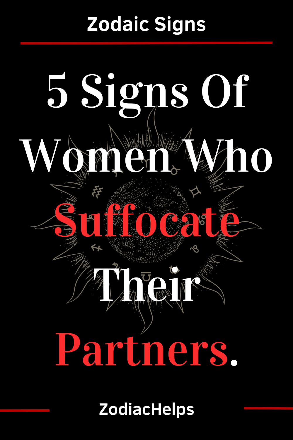 5 Signs Of Women Who Suffocate Their Partners.