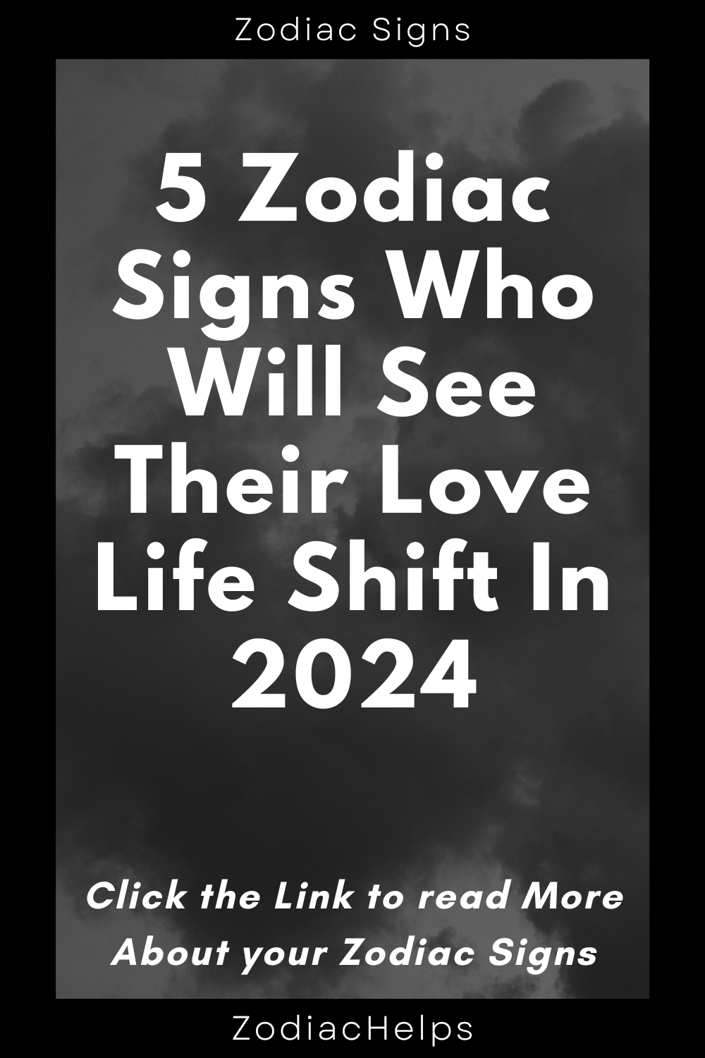 5 Zodiac Signs Who Will See Their Love Life Shift In 2024