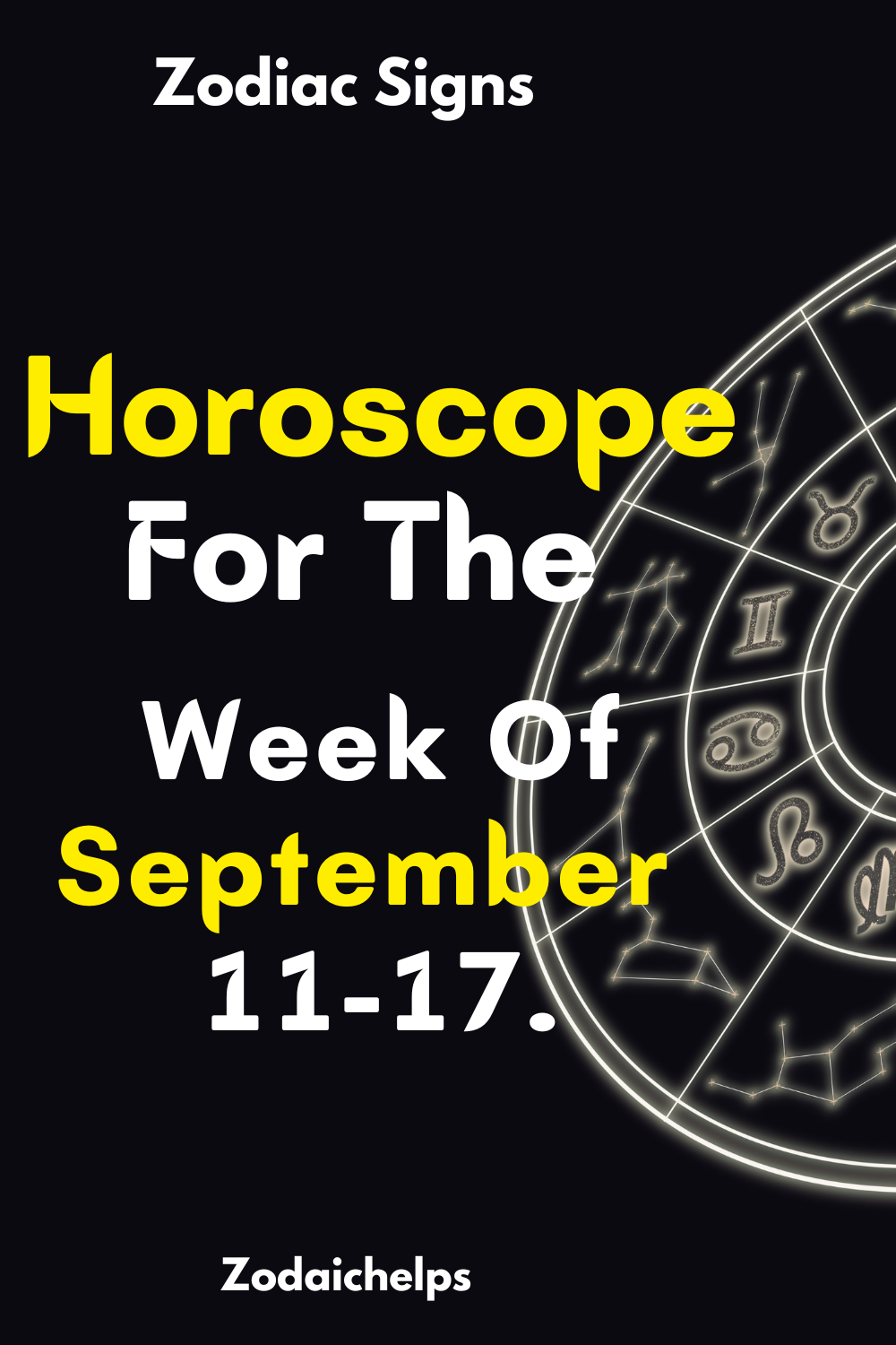 Horoscope For The Week Of September 11-17.