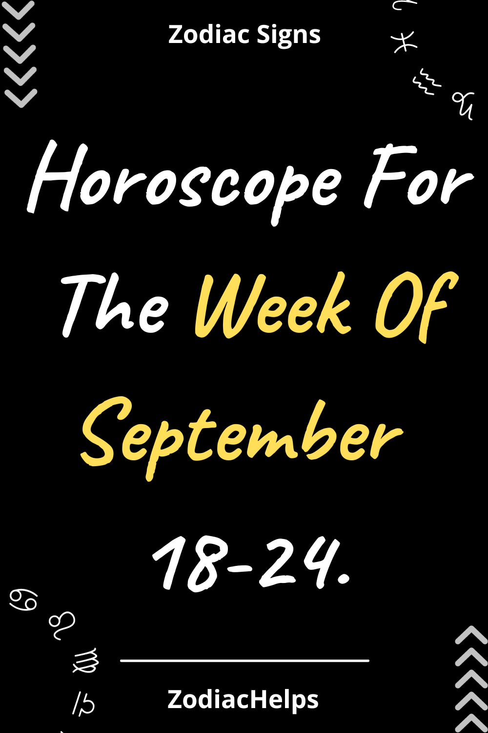 Horoscope For The Week Of September 18-24.