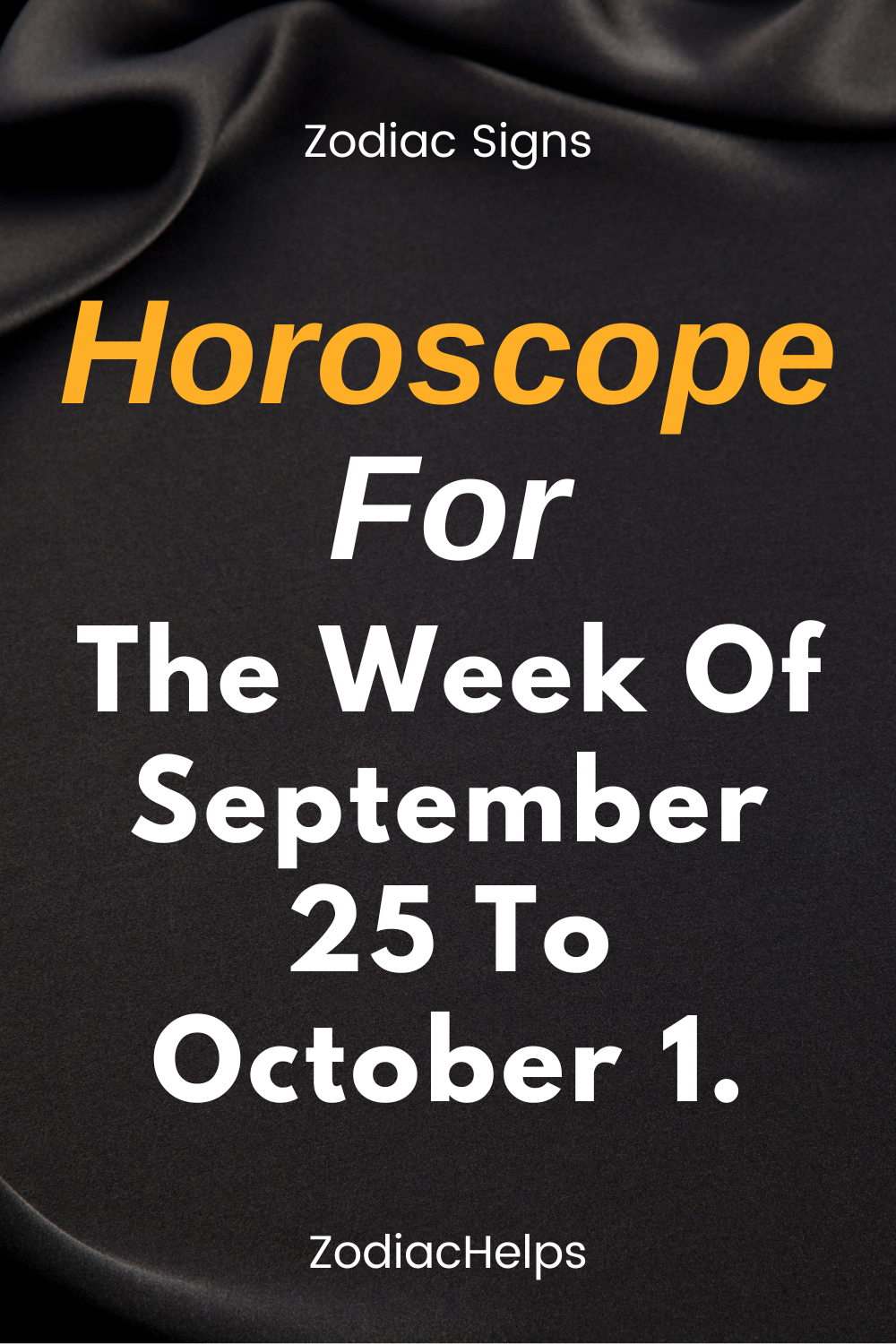 Horoscope For The Week Of September 25 To October 1.