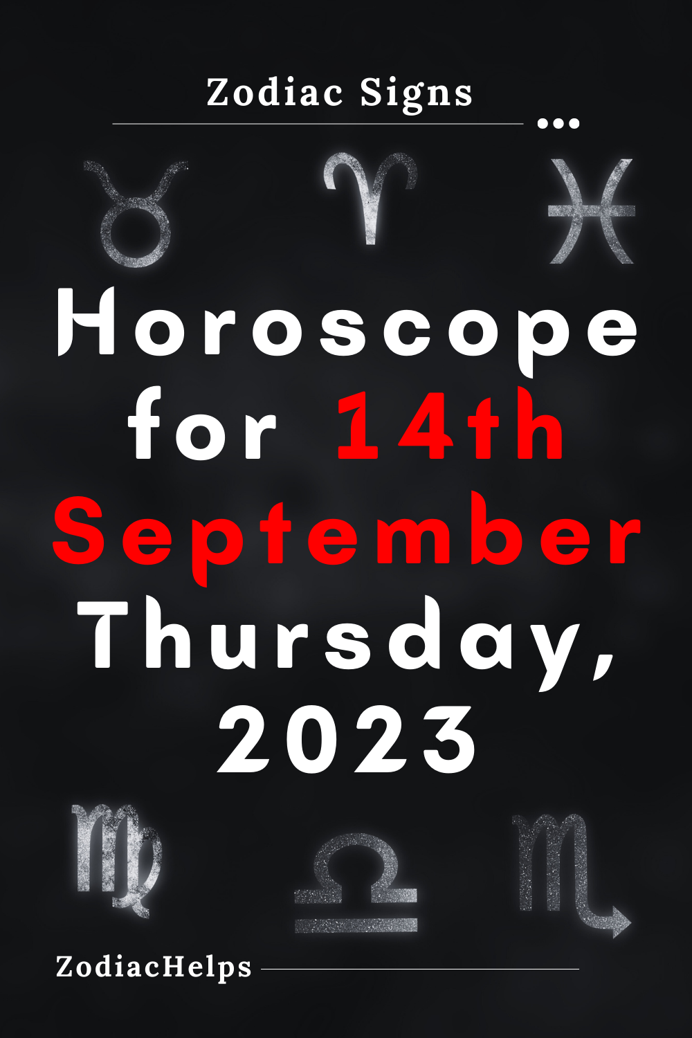 Horoscope for 14th September Thursday, 2023