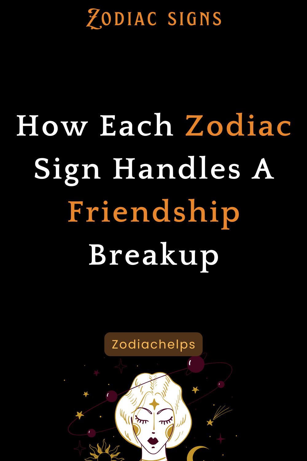 How Each Zodiac Sign Handles A Friendship Breakup