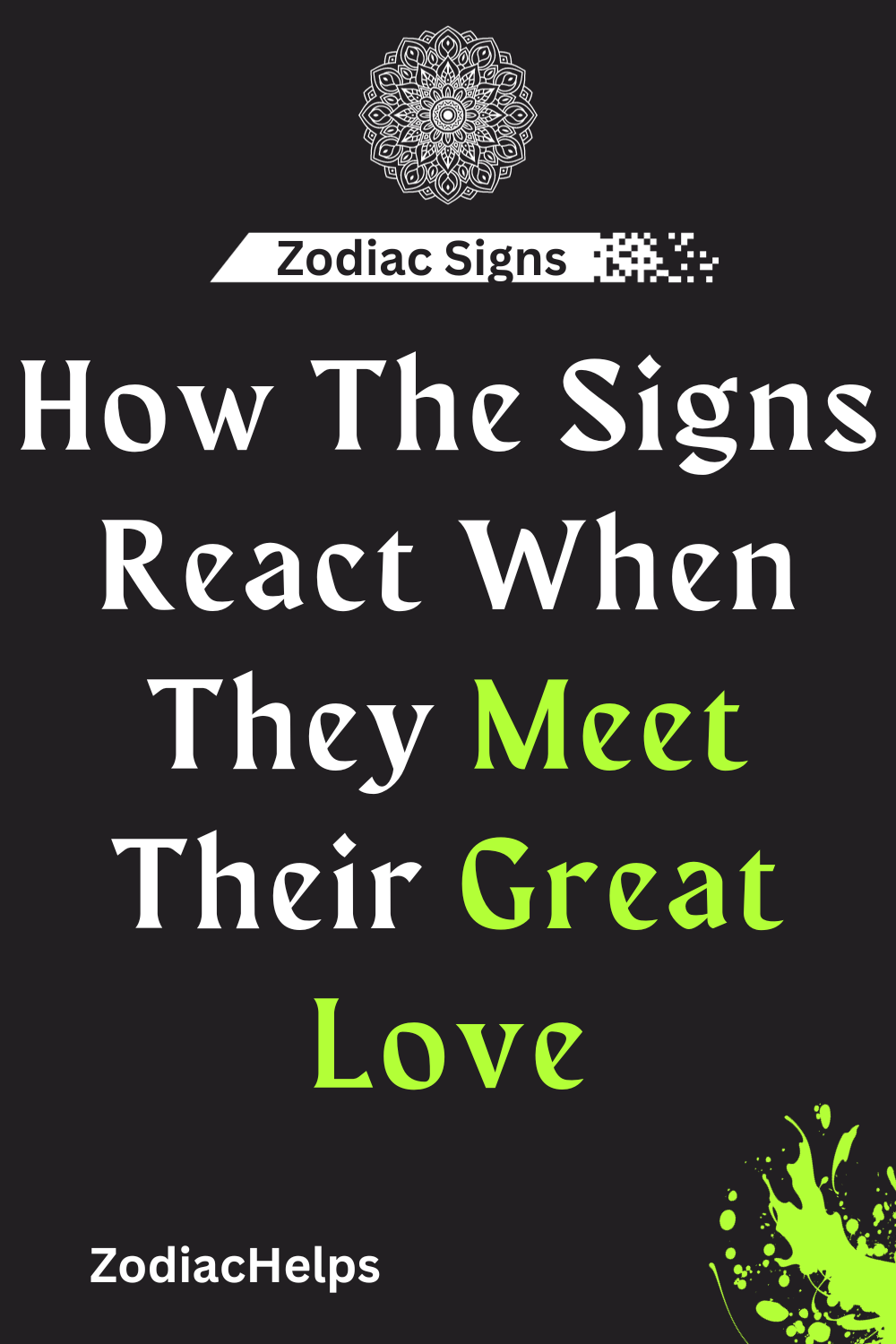 How The Signs React When They Meet Their Great Love