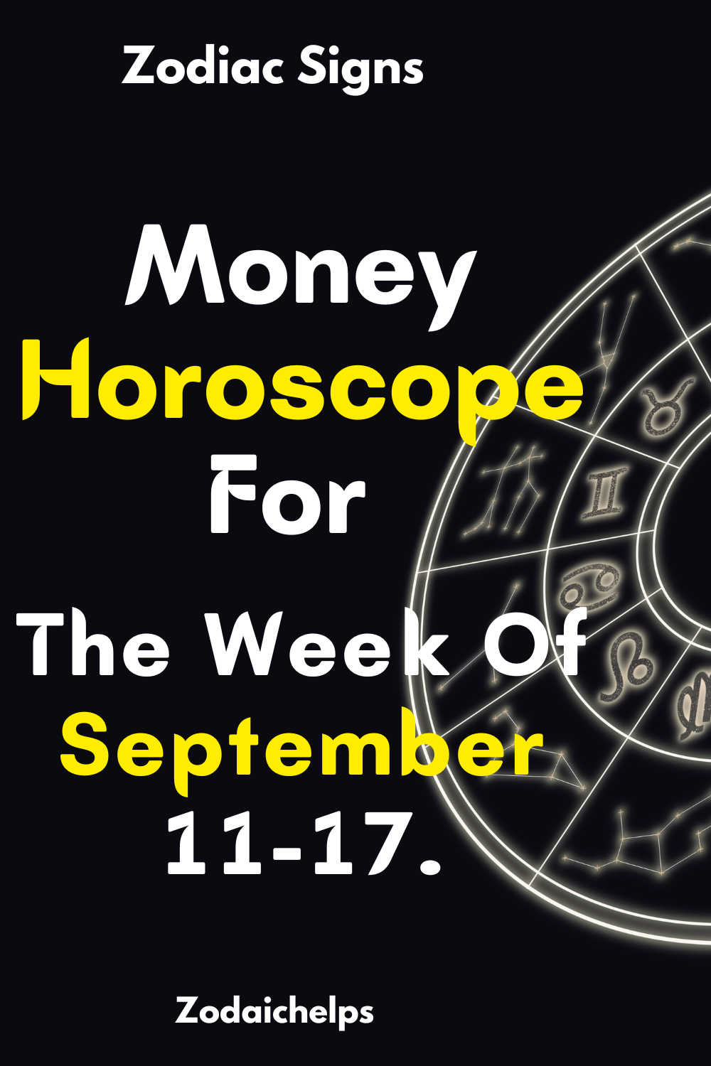 Money Horoscope For The Week Of September 11-17.