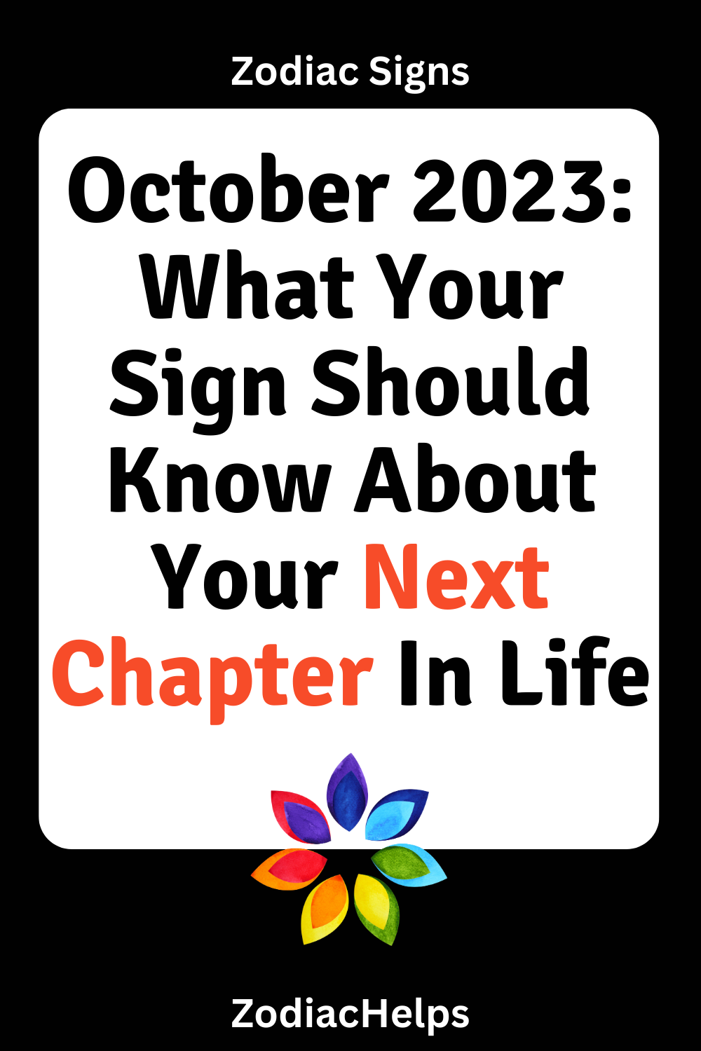 October 2023: What Your Sign Should Know About Your Next Chapter In Life