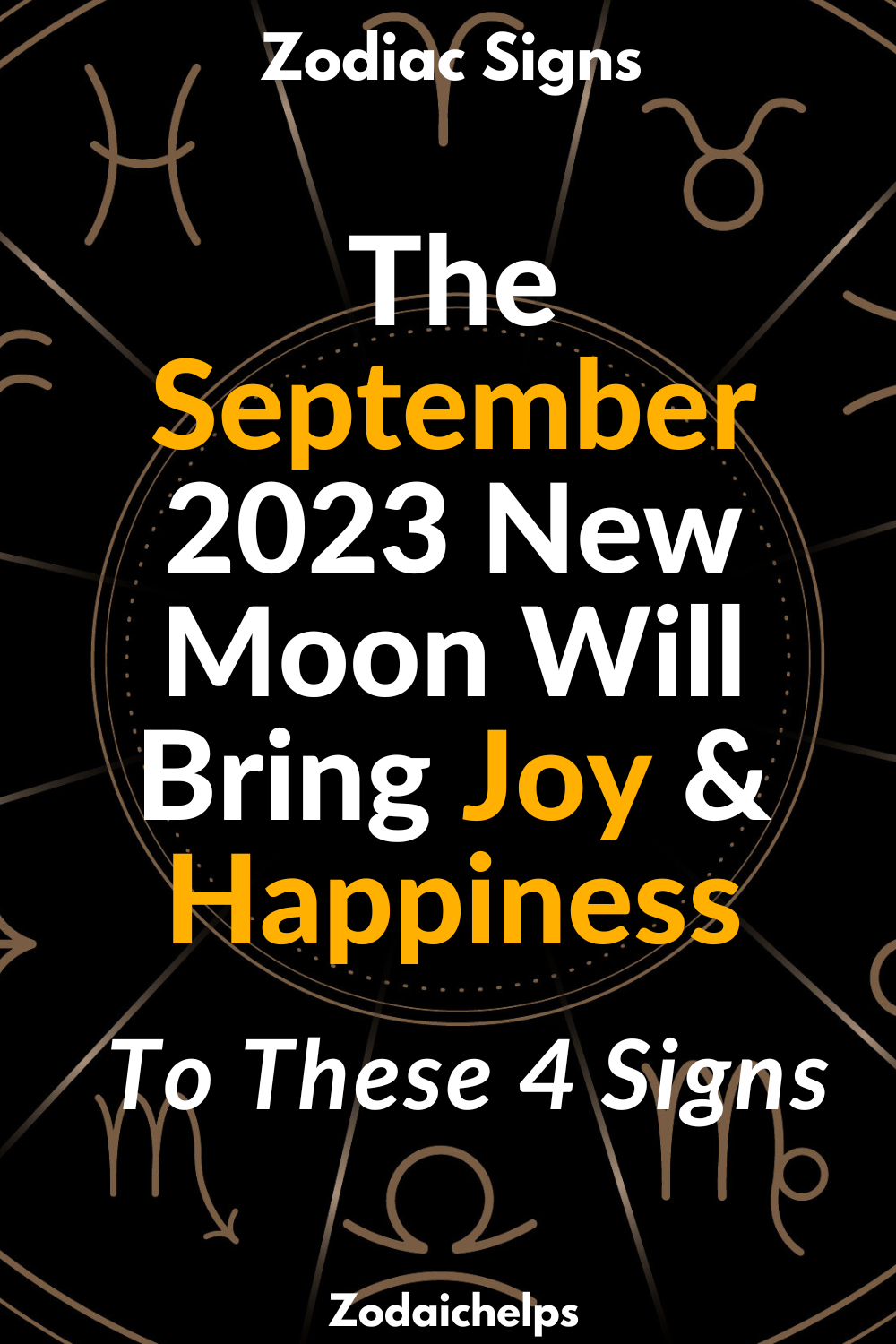 The September 2023 New Moon Will Bring Joy & Happiness To These 4 Signs
