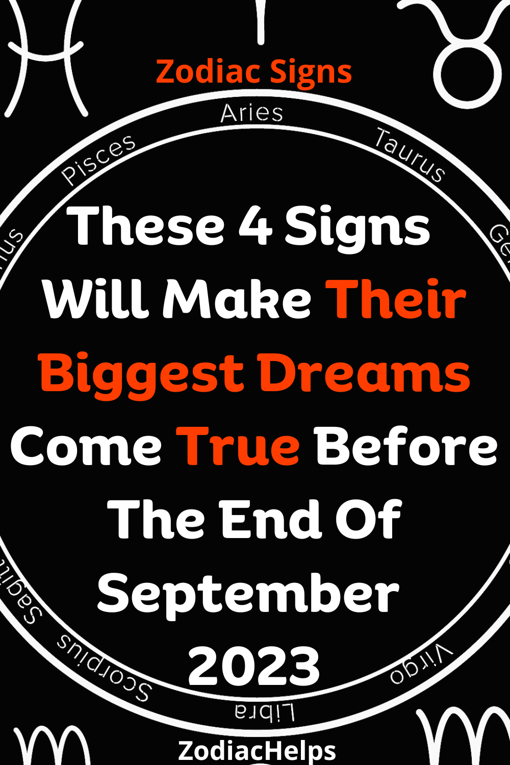 These 4 Signs Will Make Their Biggest Dreams Come True Before The End Of September 2023