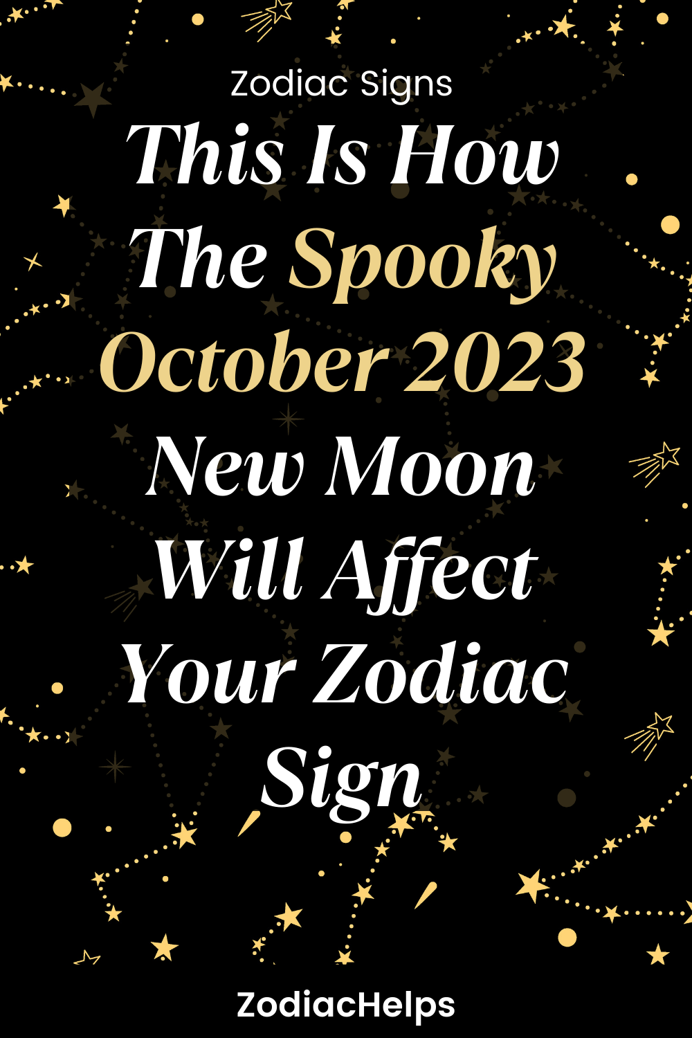 This Is How The Spooky October 2023 New Moon Will Affect Your Zodiac Sign