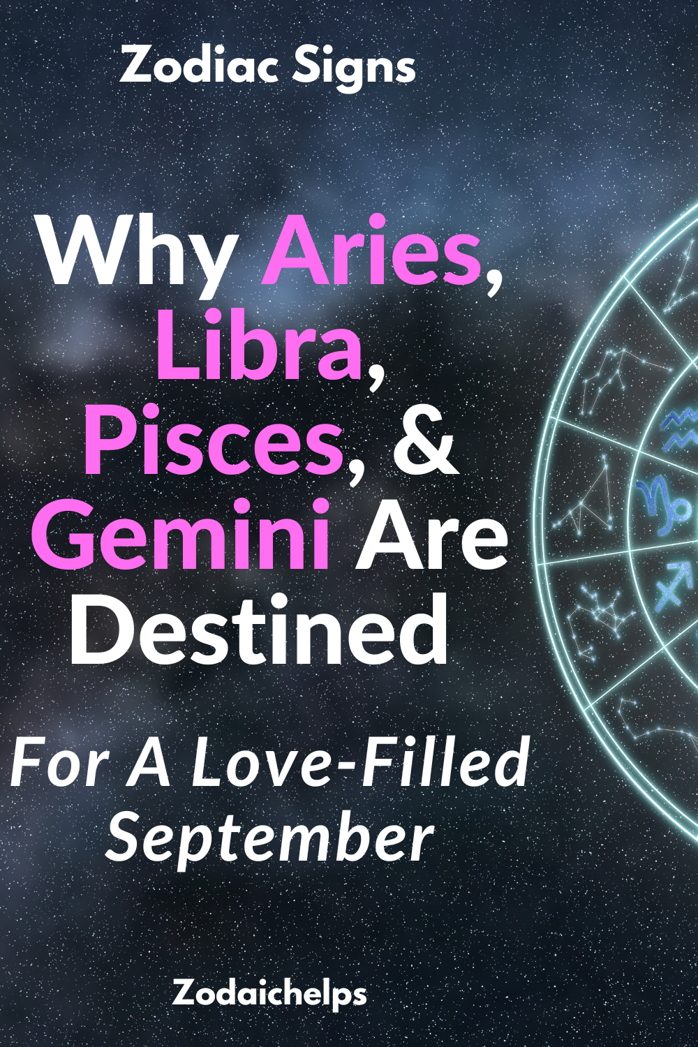 Why Aries, Libra, Pisces, & Gemini Are Destined For A Love-Filled September