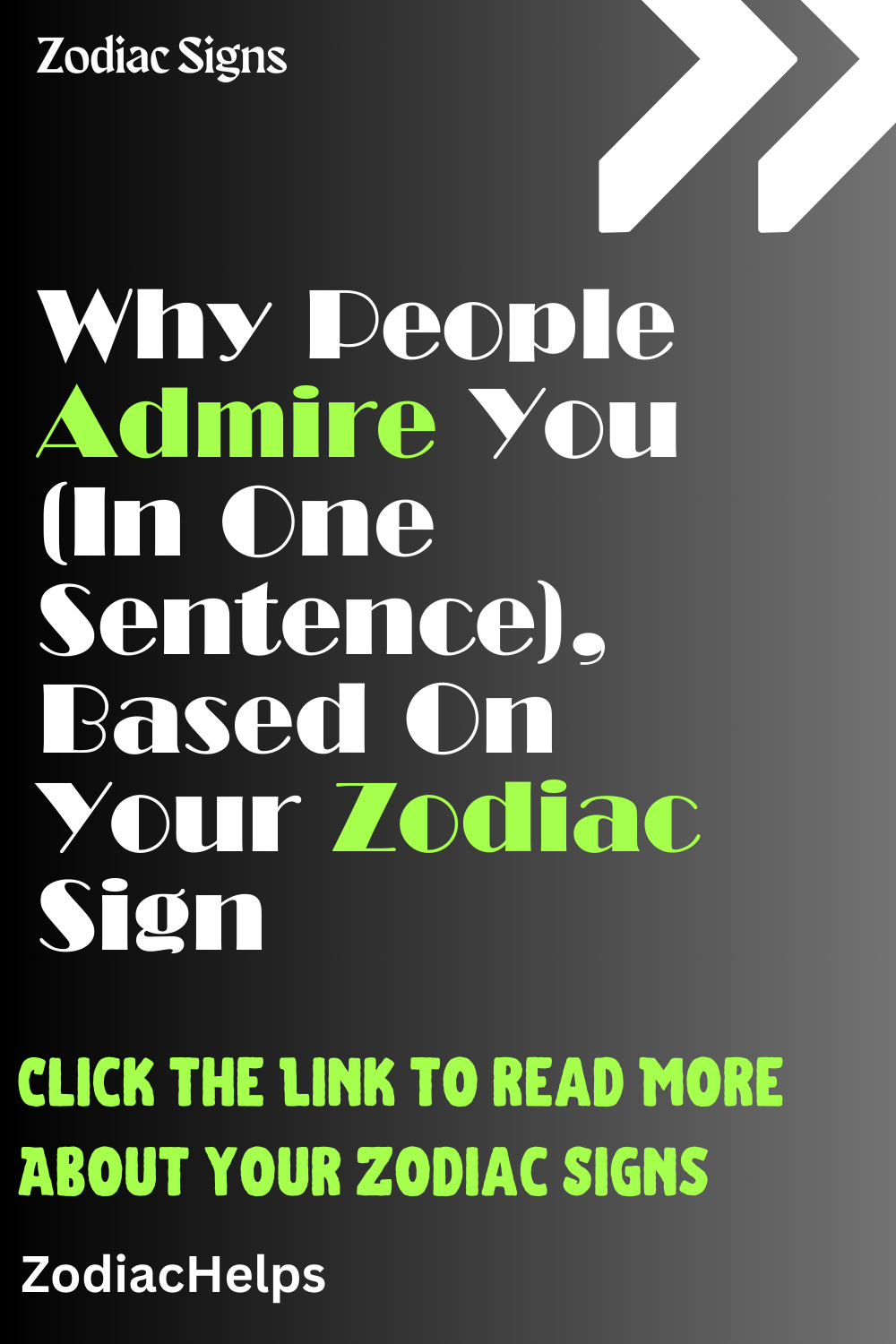 Why People Admire You (In One Sentence), Based On Your Zodiac Sign