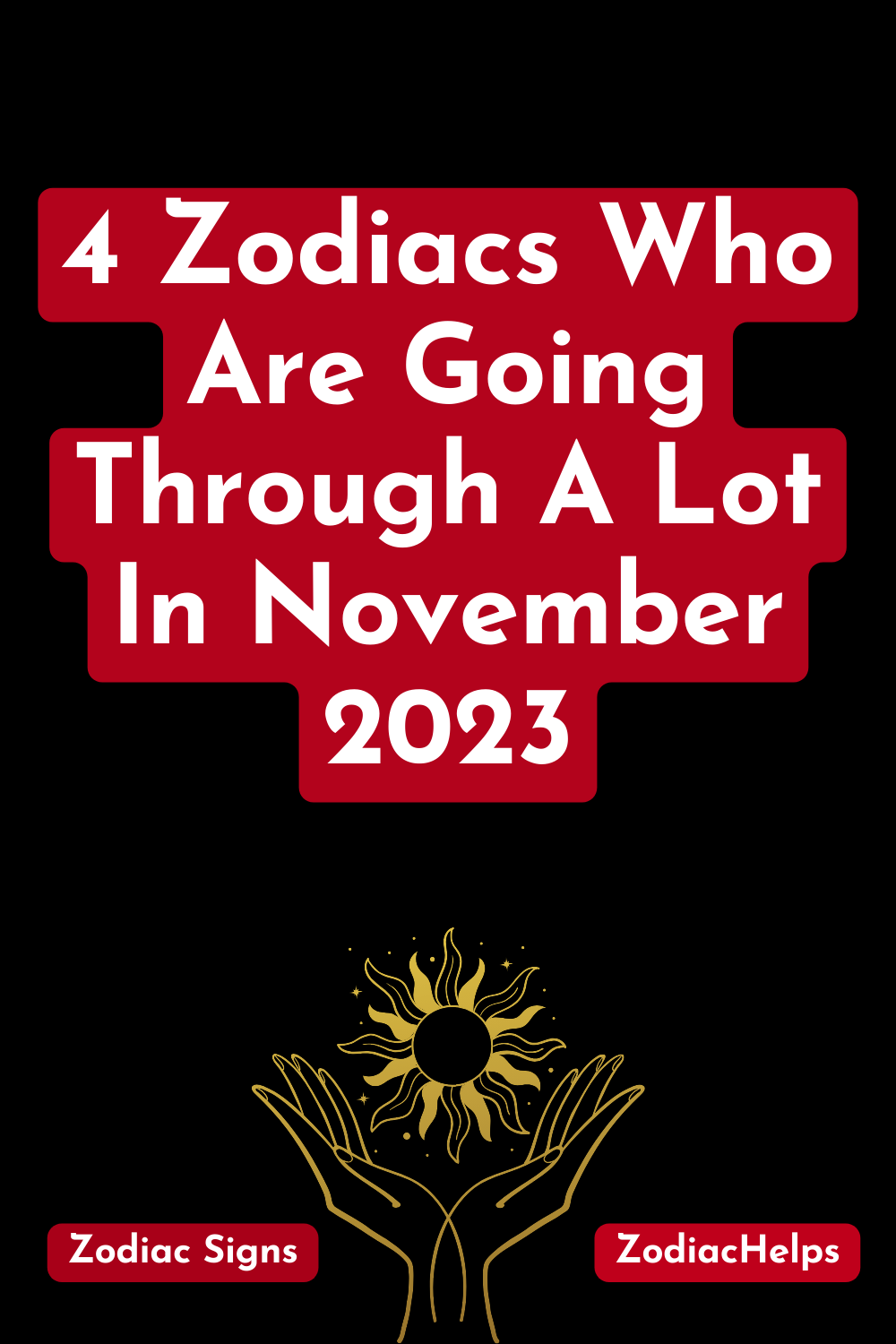 4 Zodiacs Who Are Going Through A Lot In November 2023