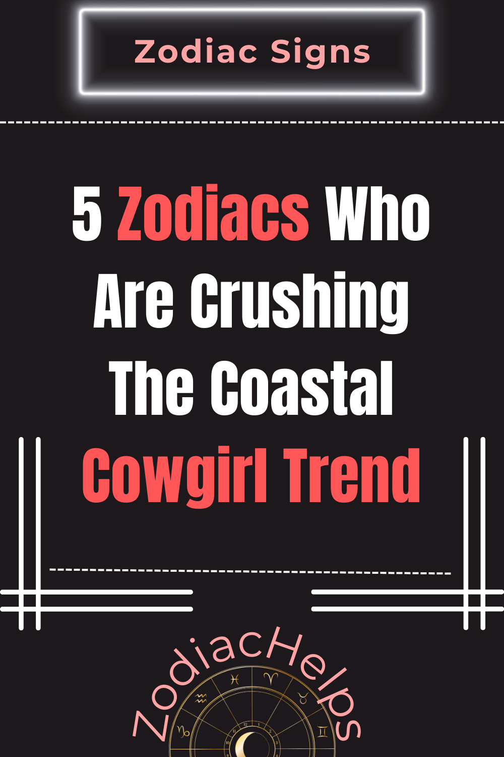 5 Zodiacs Who Are Crushing The Coastal Cowgirl Trend