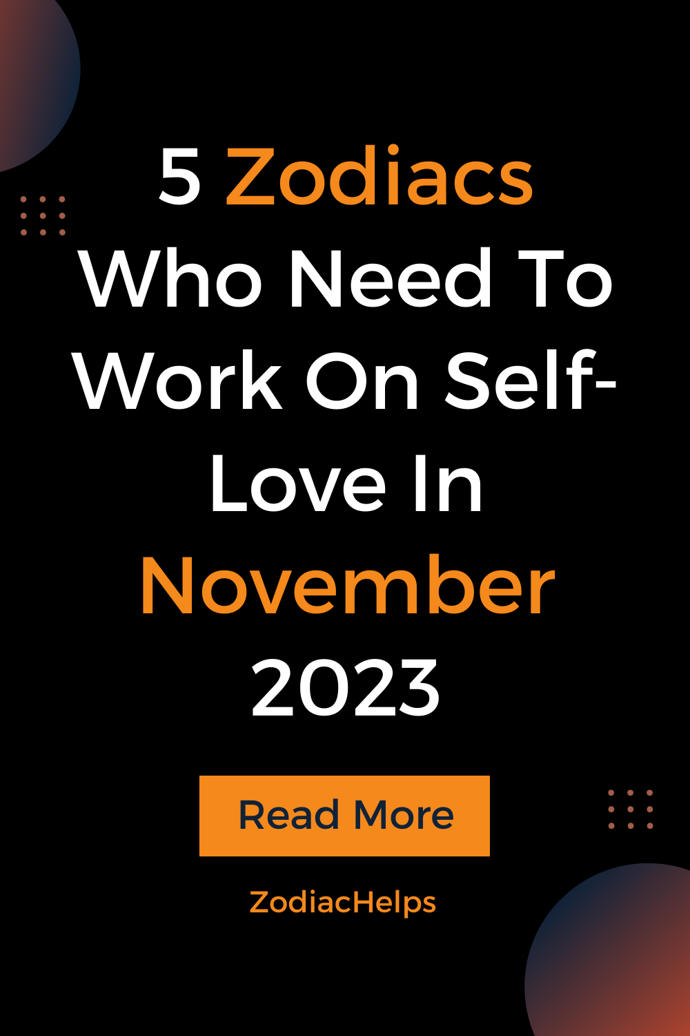 5 Zodiacs Who Need To Work On Self-Love In November 2023