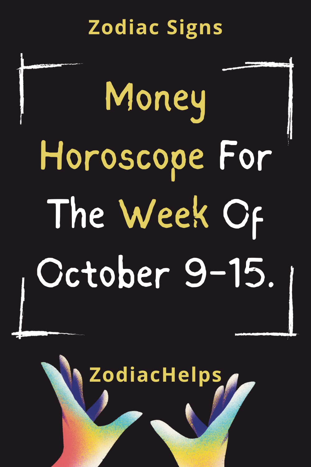 Money Horoscope For The Week Of October 9-15.