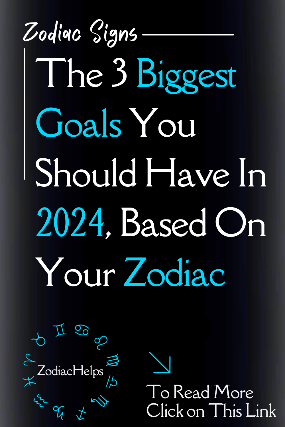 The 3 Biggest Goals You Should Have In 2024, Based On Your Zodiac