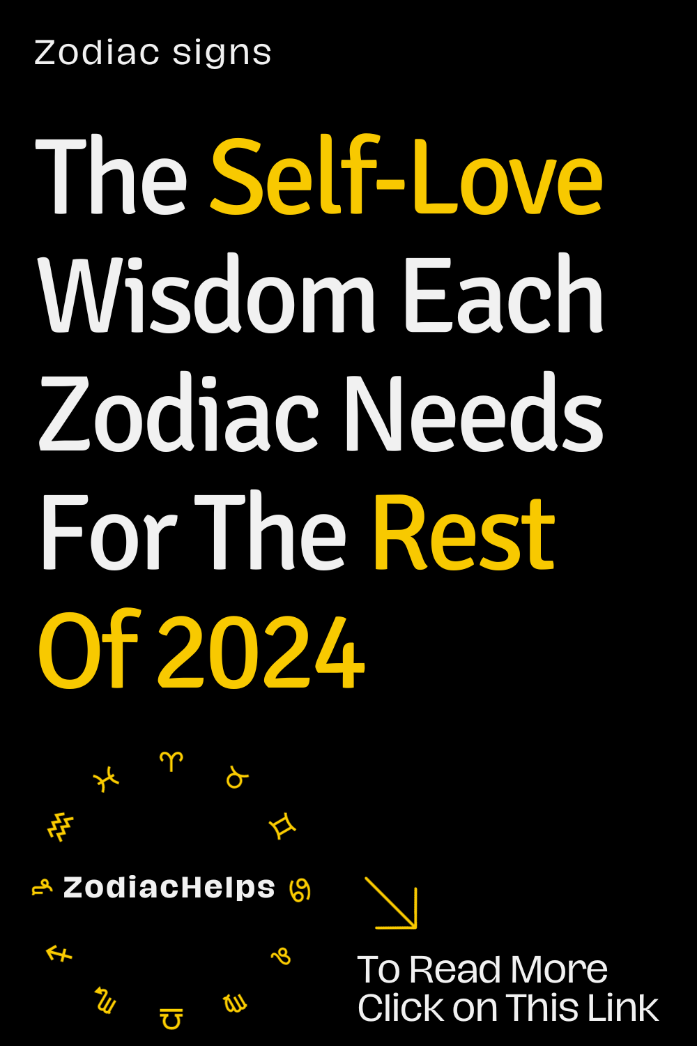 The Self-Love Wisdom Each Zodiac Needs For The Rest Of 2024