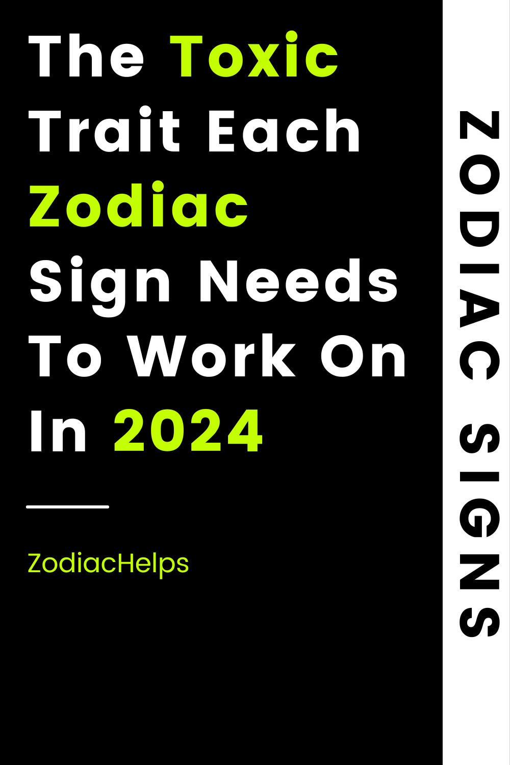 The Toxic Trait Each Zodiac Sign Needs To Work On In 2024