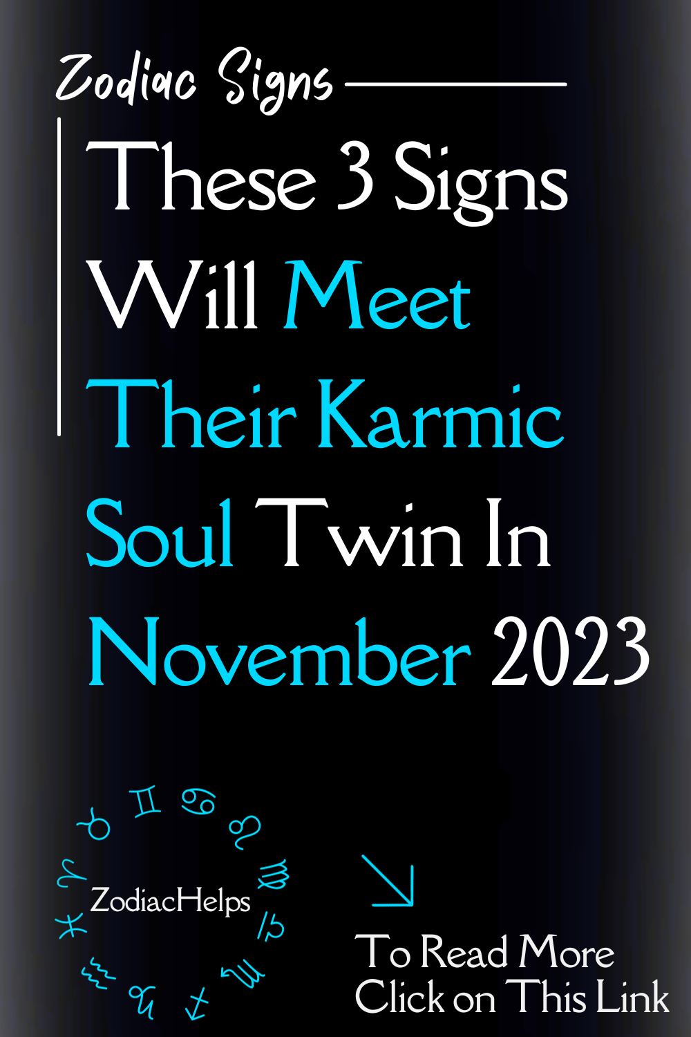 These 3 Signs Will Meet Their Karmic Soul Twin In November 2023