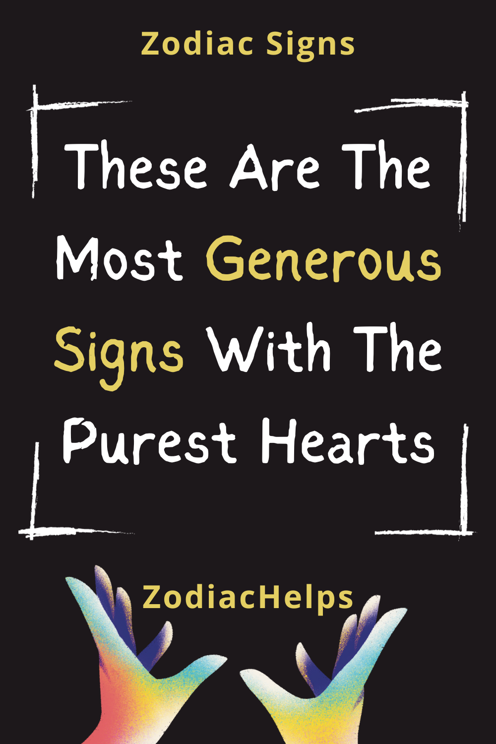 These Are The Most Generous Signs With The Purest Hearts