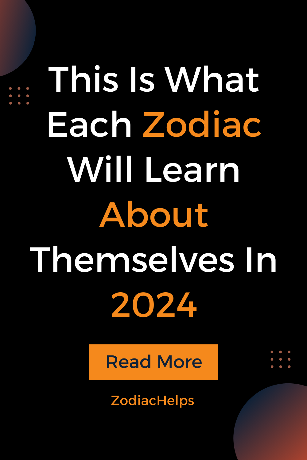 This Is What Each Zodiac Will Learn About Themselves In 2024