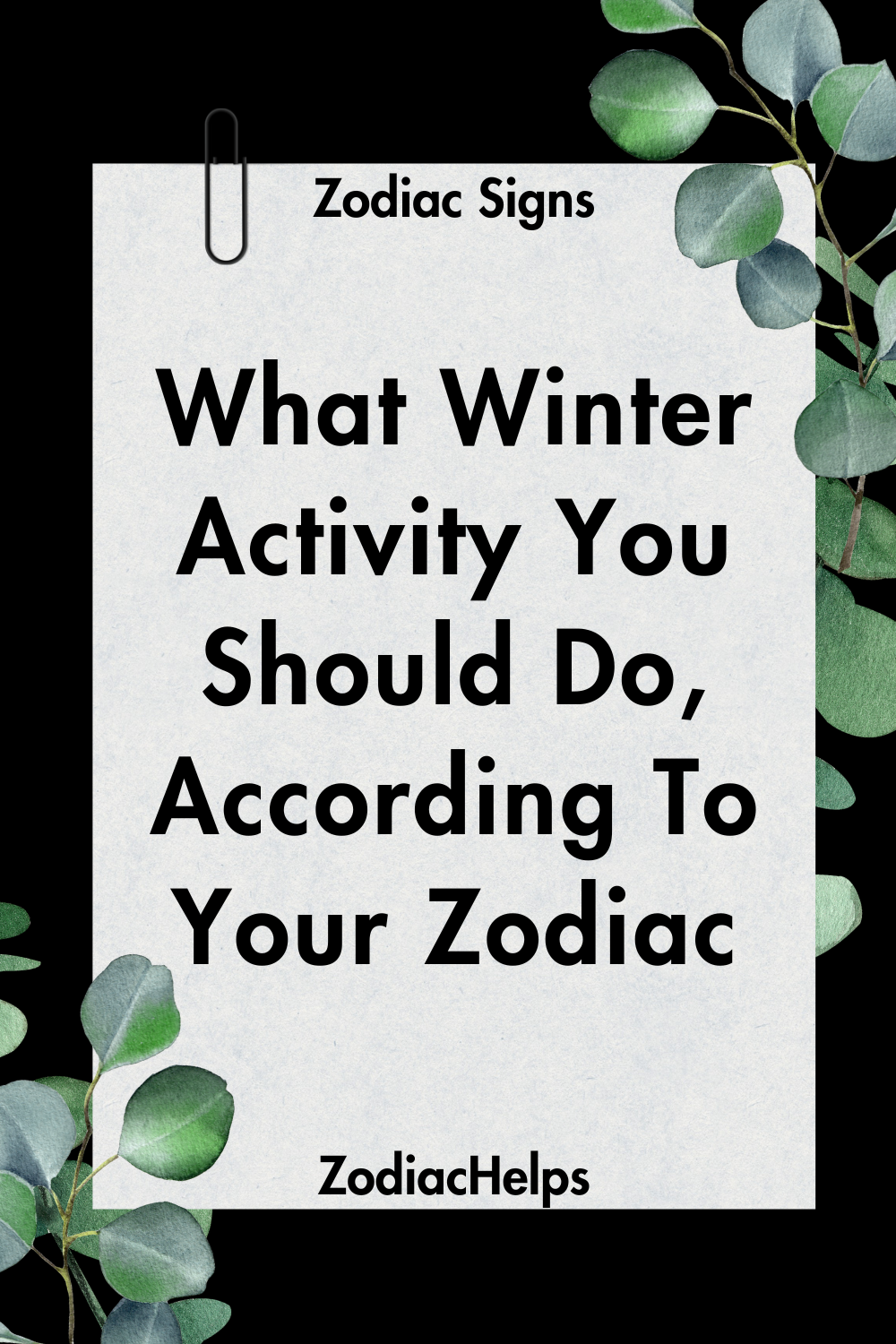 What Winter Activity You Should Do, According To Your Zodiac