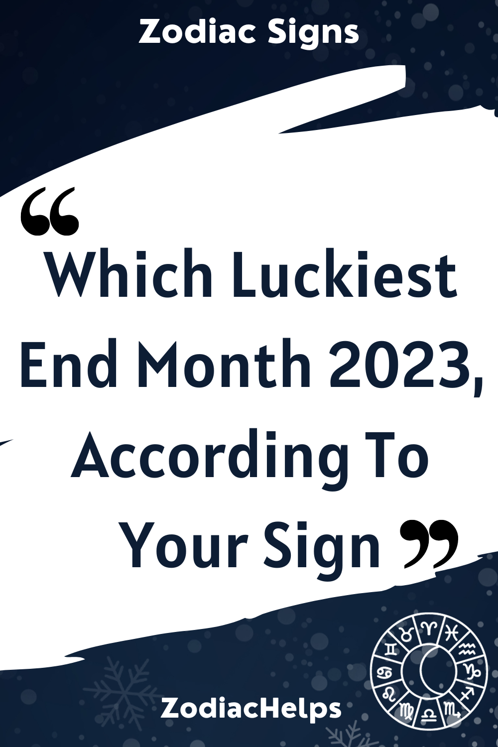 Which Luckiest End Month 2023, According To Your Sign