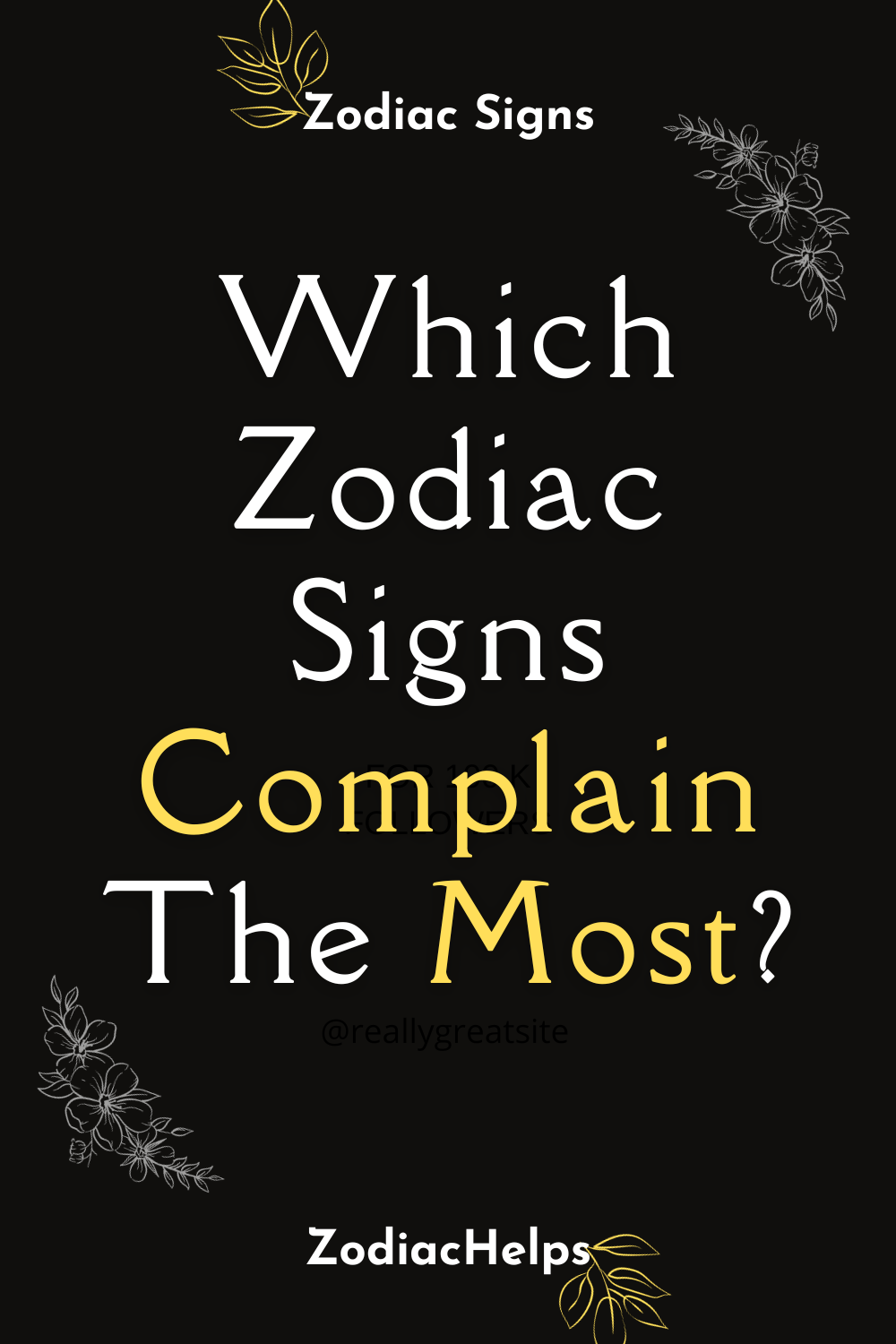 Which Zodiac Signs Complain The Most?