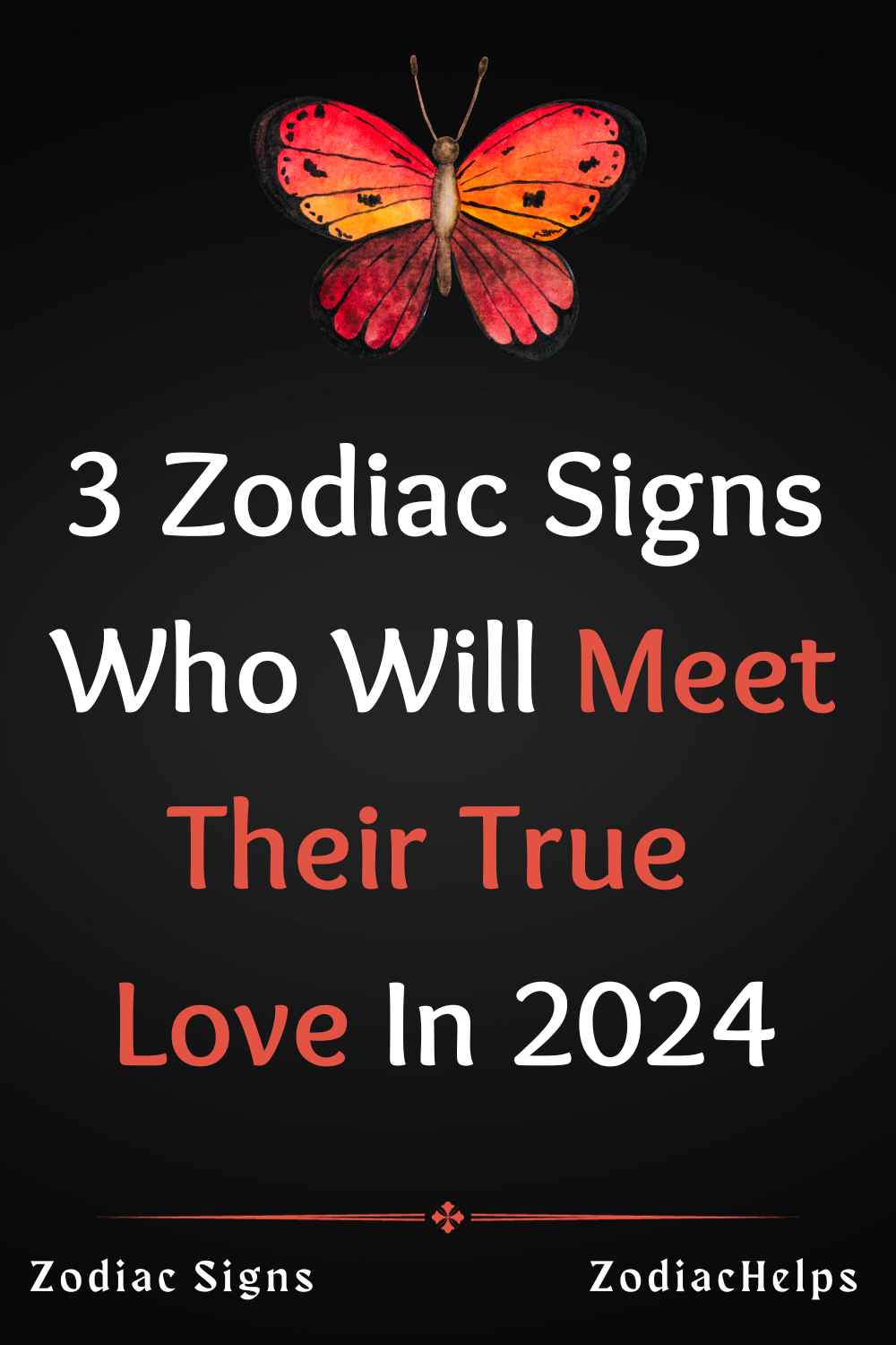 3 Zodiac Signs Who Will Meet Their True Love In 2024